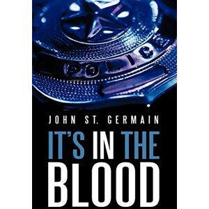 John St Germain - It's in the Blood