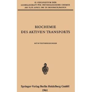 Hans Ussing - Biochemie des Aktiven Transports (Colloquium der Gesellschaft für Biologische Chemie in Mosbach Baden)