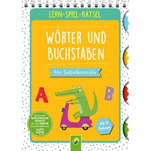 Lern-Spiel-Rätsel Wörter und Buchstaben: Mit Selbstkontrolle. Ab 5 Jahren