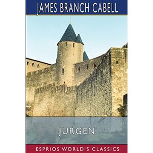 Cabell, James Branch - Jurgen (Esprios Classics)