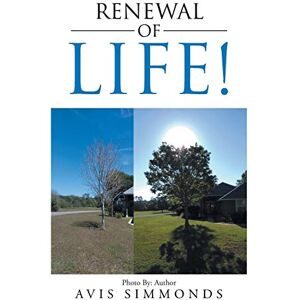 Avis Simmonds - Renewal of Life!