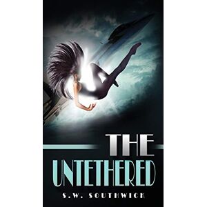 Southwick, S W - The Untethered