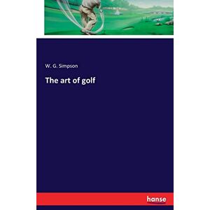 Simpson, W. G. Simpson - The art of golf