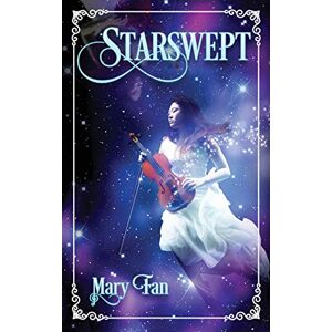 Mary Fan - Starswept