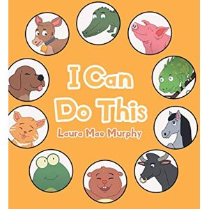 Murphy, Laura Mae - I Can Do This