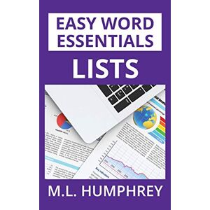 M.L. Humphrey - Lists (Easy Word Essentials, Band 3)