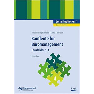 Verena Bettermann - Kaufleute für Büromanagement - Lernsituationen 1: Lernfelder 1-4