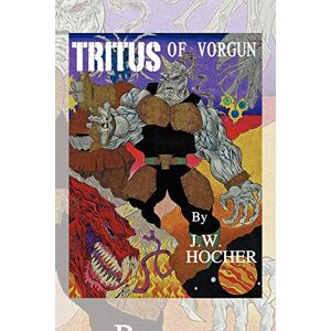 Hocher, J W. - Tritus of Vorgun