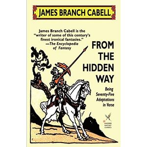 Cabell, James Branch - From the Hidden Way