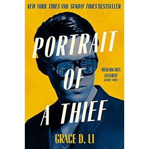 Li, Grace D. - Portrait of a Thief: The Instant Sunday Times & New York Times Bestseller