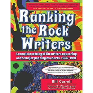 Bill Carroll - Ranking the Rock Writers