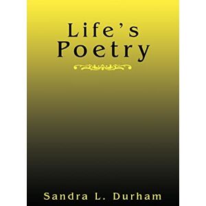 Sandra Durham - Life's Poetry