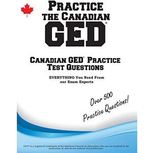 Complete Test Preparation Inc. - Practice the Canadian GED: Practice Test Questions for the Canadian GED