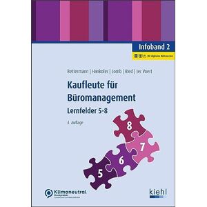 Verena Bettermann - Kaufleute für Büromanagement - Infoband 2: Lernfelder 5-8