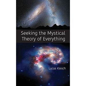 Lucas Klesch - Seeking the Mystical Theory of Everything