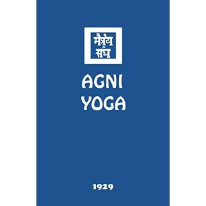 Society, Agni Yoga - Agni Yoga