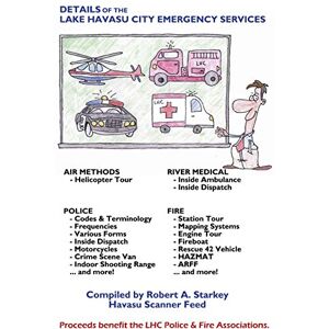 Robert Starkey - Details of the Lake Havasu City Emergency Services