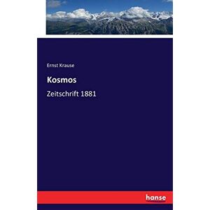 Ernst Krause - Kosmos: Zeitschrift 1881