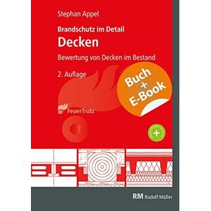 Stephan Appel - Brandschutz im Detail – Decken - mit E-Book: Bewertung von Decken im Bestand