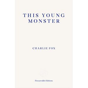 Charlie Fox - This Young Monster