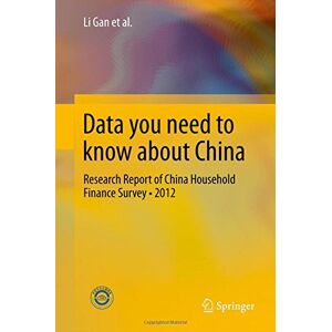 Li Gan - Data you need to know about China: Research Report of China Household Finance Survey& x2022;2012