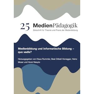 Klaus Rummler - Medienbildung und informatische Bildung ¿ quo vadis?