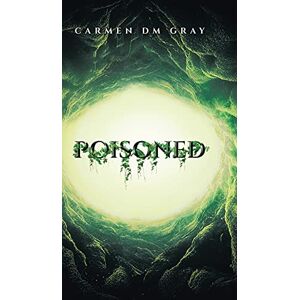 Gray, Carmen DM - Poisoned