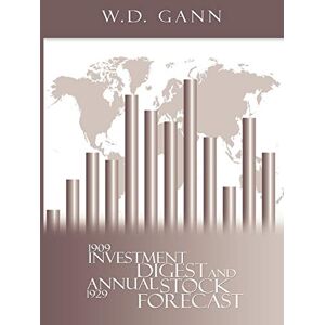Gann, W. D. - Investment Digest and Annual Stock Forecast