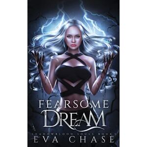 Eva Chase - Fearsome Dream (Shadowblood Souls, Band 5)