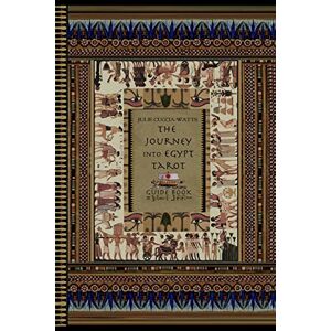 Julie Cuccia-Watts - The Journey into Egypt Tarot Guidebook