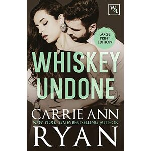 Ryan, Carrie Ann - Whiskey Undone (Whiskey and Lies, Band 3)