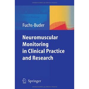 Thomas Fuchs-Buder - Neuromuscular Monitoring