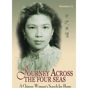 Veronica Li - Journey Across the Four Seas: A Chinese Woman's Search for Home (American)