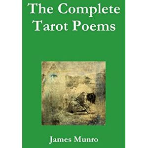 James Munro - The Complete Tarot Poems