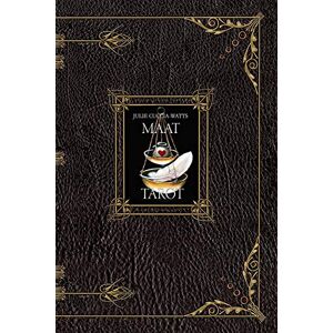 Julie Cuccia-Watts - MAAT Tarot Guide Book