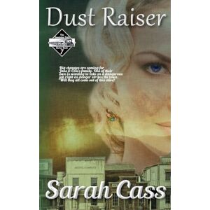 Sarah Cass - Dust Raiser (The Dominion Falls Series Book 7)