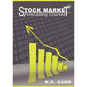 Gann, W. D. - Stock Market Forecasting Courses