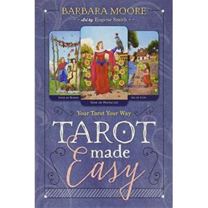 Barbara Moore - Moore, B: Tarot Made Easy