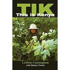 Lamoin Cunningham - Tik This Is Kenya