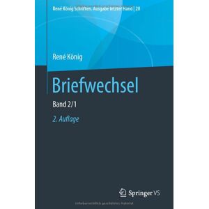 René König - Briefwechsel: Band 2 (René König Schriften. Ausgabe letzter Hand, 20, Band 2)