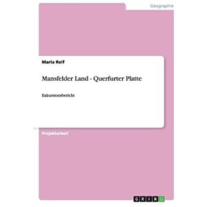 Maria Reif - Mansfelder Land - Querfurter Platte: Exkursionsbericht