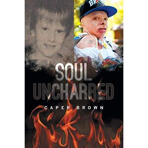 Caper Brown - Soul Uncharred