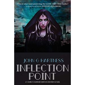 Hartness, John G. - Inflection Point: A Quincy Harker, Demon Hunter Novel