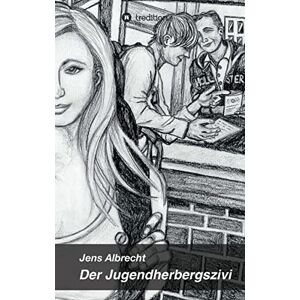 Jens Albrecht - Der Jugendherbergszivi