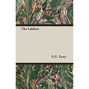 Parry, N. E. - The Lakhers