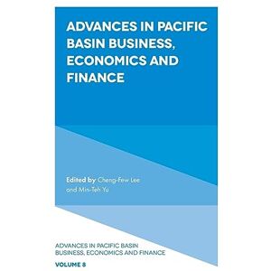 Cheng-Few Lee - Advances in Pacific Basin Business, Economics and Finance (Advances in Pacific Basin Business, Economics and Finance, 8, Band 8)