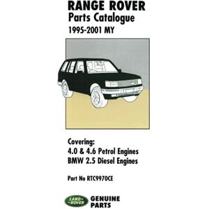 Books Jaguar Land Rover Limited - Range Rover 1995-2001 MY Parts Catalogue: Covers: 4.0 and 4.6 Litre V8 Petrol Plus the Diesel BMW 2.5 Litre (Range Rover Parts Catalogue 1995-2001 ... V8 Petrol Plus the Diesel BMW 2.5 Litre)