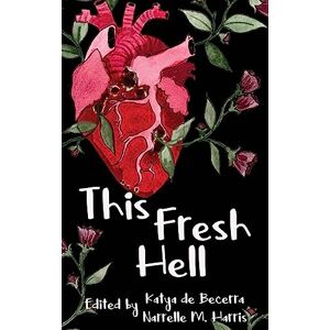 Harris, Narrelle M. - This Fresh Hell