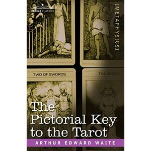 Waite, Arthur Edward - The Pictorial Key to the Tarot