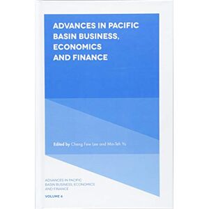 Cheng-Few Lee - Advances in Pacific Basin Business, Economics and Finance (Advances in Pacific Basin Business, Economics and Finance, 6, Band 6)